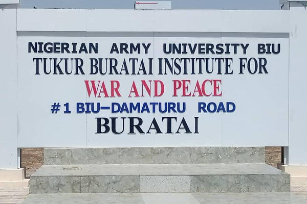Nigerian Army University, aka Tukur Buratai Centre for War and Peace, in Biu Local Government Area of Borno State